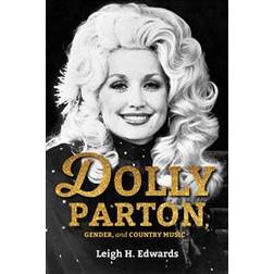 Dolly Parton, Gender, and Country Music (Häftad, 2018)