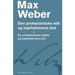 Den protestantiske etik og kapitalismens ånd (Hæfte) (Hæftet)