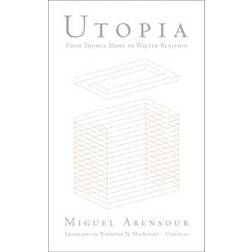 Utopia from Thomas More to Walter Benjamin (Häftad, 2017)