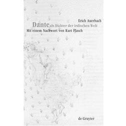 Dante ALS Dichter Der Irdischen Welt (Inbunden, 2001)