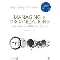 Managing and Organizations (2019)