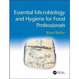 Essential Microbiology and Hygiene for Food Professionals (Paperback, 2012)