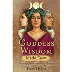 Goddess Wisdom Made Easy (Paperback, 2019)