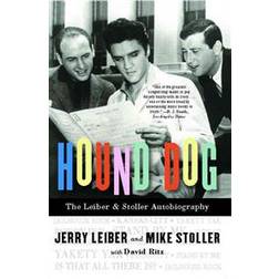 Hound Dog: The Leiber & Stoller Autobiography (Paperback, 2010)