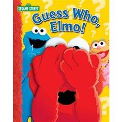 Sesame Street: Guess Who, Elmo! (Inbunden, 2017)