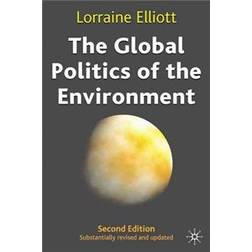 The Global Politics of the Environment (Inbunden, 2004)