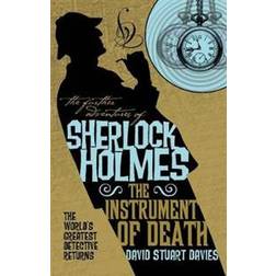 The Further Adventures of Sherlock Holmes - The Instrument of Death (Häftad, 2019)