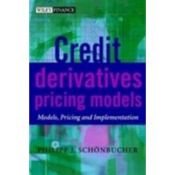 Credit Derivatives Pricing Models: Models, Pricing and Implementation (Hardcover)