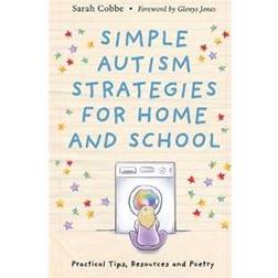 Simple Autism Strategies for Home and School (Häftad, 2019)