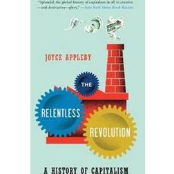 The Relentless Revolution (Paperback, 2011)