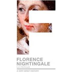 Florence Nightingale: A Very Brief History (Paperback, 2018)