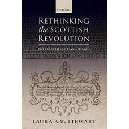 Rethinking the Scottish Revolution (Häftad, 2018)