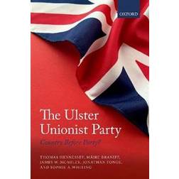 The Ulster Unionist Party (Hardcover, 2019)