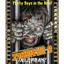 Zombies!!! 8: Jailbreak