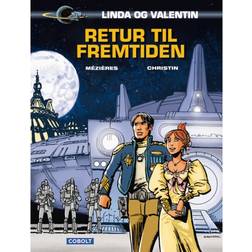 Linda og Valentin: Retur til fremtiden (Indbundet, 2019)