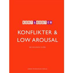 Kort & godt om konflikter & low arousal (Hæftet, 2018)