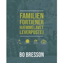 Familien fortjener hjemmelavet leverpostej (Hæftet, 2018)