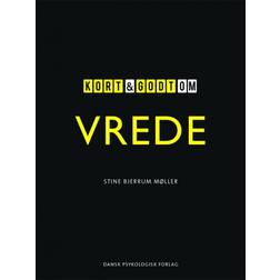 Kort & godt om vrede: Stine Bjerrum Møller (Hæftet, 2018)