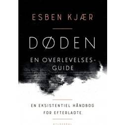 Døden en overlevelsesguide: En eksistentiel håndbog til efterladte (Hæftet, 2019)