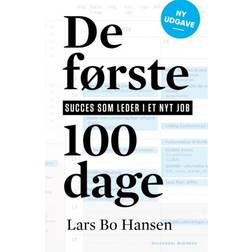 De første 100 dage: Succes som leder i nyt job (Heftet, 2018)