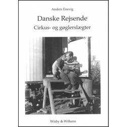 Danske rejsende cirkus- og gøglerslægter (Indbundet, 2011)