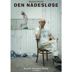 Michael Kvium: Den nådesløse (Inbunden, 2018)