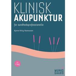 Klinisk akupunktur: for sundhedsprofessionelle (Ukendt format, 2018) (2018)