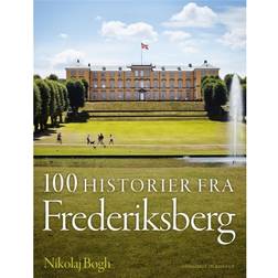 100 historier fra Frederiksberg (Indbundet, 2019)