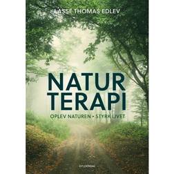 Naturterapi: Oplev naturen - styrk livet (Hæftet, 2019)