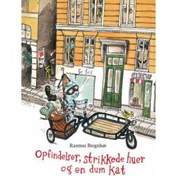 Opfindelser, strikkede huer og en dum kat (Indbundet, 2015)