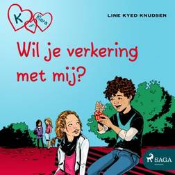 K van Klara 2 - Wil je verkering met mij (Hörbuch, MP3, 2018)