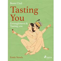Tasting You: Entanglement & Tasting you (E-bok, 2018)