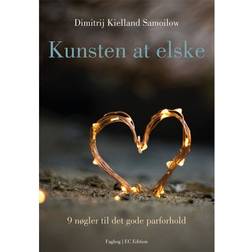 Kunsten at elske: Ni nøgler til det gode parforhold (Hæftet, 2018)