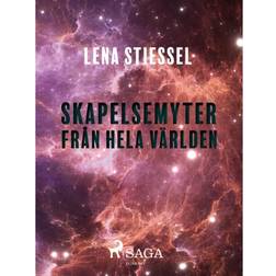 Skapelsemyter från hela världen (E-bok, 2018)