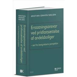 Erstatningsansvar ved prisfastsættelse af andelsboliger: set fra bestyrelsens perspektiv (Indbundet, 2019)