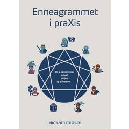 Enneagrammet i praXis: De 9 persontyper privat, på job og på røven (Indbundet, 2019)