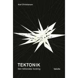 Tektonik: Den tektoniske fordring (Hæftet, 2019)