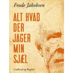 Alt hvad der jager min sjæl (E-bog, 2018)