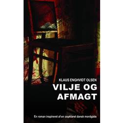 Vilje og afmagt (Hæftet, 2018)
