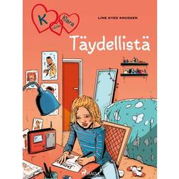 K niinku Klara 16 - Täydellistä (E-bok, 2018)