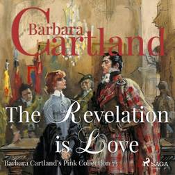 The Revelation is Love (Barbara Cartland s Pink Collection 73) (Hörbuch, MP3, 2018)