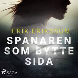 Spanaren som bytte sida (Ljudbok, MP3, 2019)