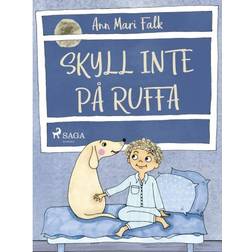 Skyll inte på Ruffa (E-bok, 2019)