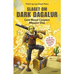 Slaget om Dark Dagalur: Cold Blood Coopers Mission One (Indbundet, 2019)