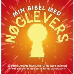 Min bibel med nøglevers: 22 børnevenlige bibelvers til at lære udenad - hver illustreret med en velkendt bibelhistorie (Indbundet, 2017)