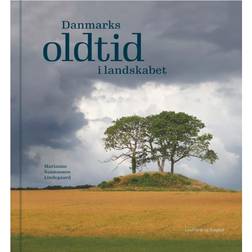 Danmarks oldtid i landskabet (Indbundet, 2019)