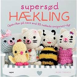 Supersød hækling: Opskrifter på mere end 35 nuttede amigurumi-dyr (Indbundet, 2019)