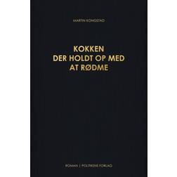 Kokken der holdt op med at rødme (E-bok, 2018)