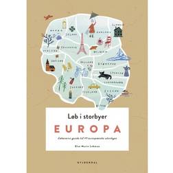 Løb i storbyer - Europa: Løberens guide til 49 europæiske storbyer (Hæftet, 2019)
