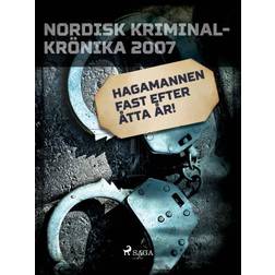 Hagamannen fast efter åtta år (E-bok, 2018)